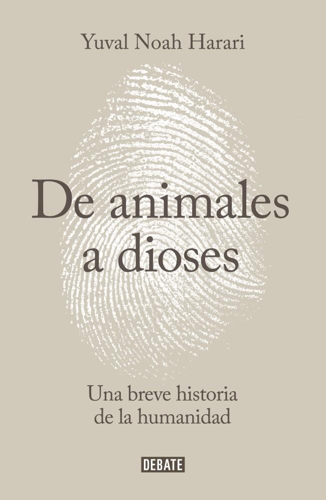 De animales a dioses | 9788499924212 | HARARI,YUVAL NOAH