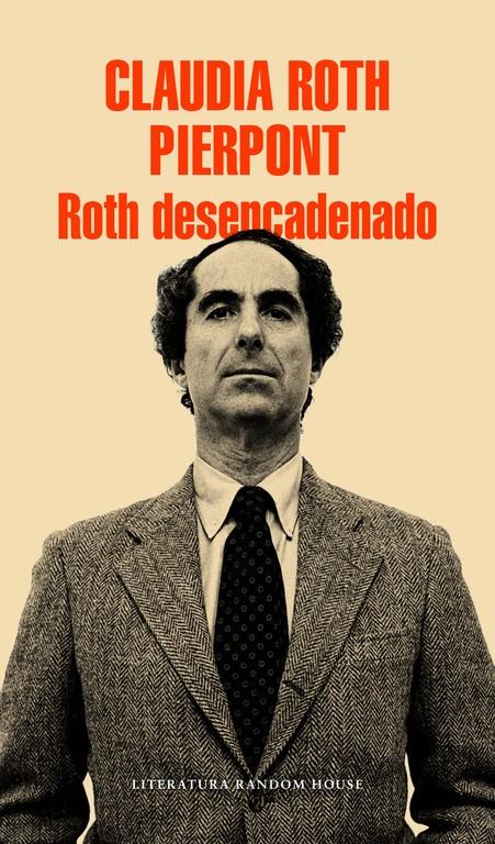 Roth desencadenado | 9788439731122 | ROTH PIERPONT,CLAUDIA