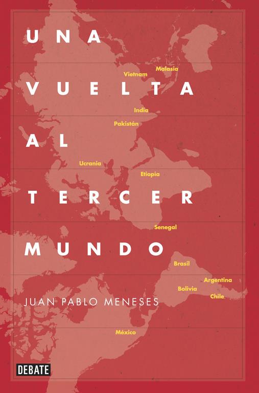 Una vuelta al tercer mundo | 9788499922775 | MENESES,JUAN PABLO