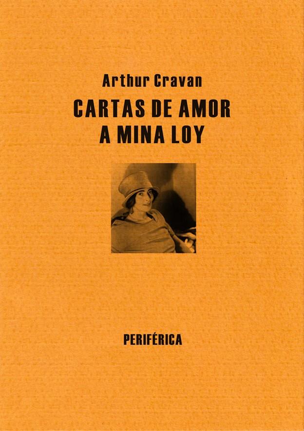 Cartas de amor a Mina Loy | 9788492865529 | Cravan, Arthur