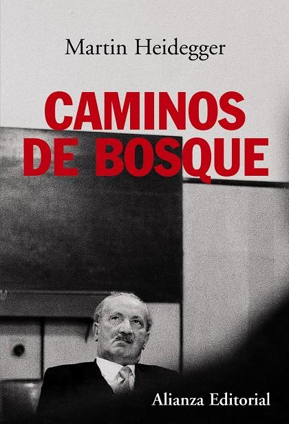 Caminos de bosque | 9788420675978 | Heidegger, Martin