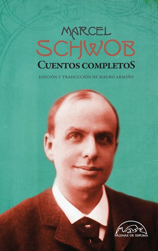 Cuentos completos de Marcel Schwob | 9788483931943 | Schwob, Marcel