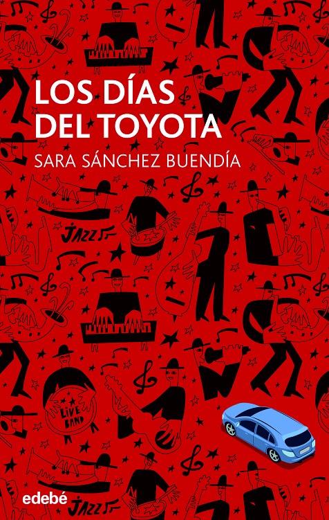 Los días del Toyota | 9788468324760 | Sánchez Buendia, Sara