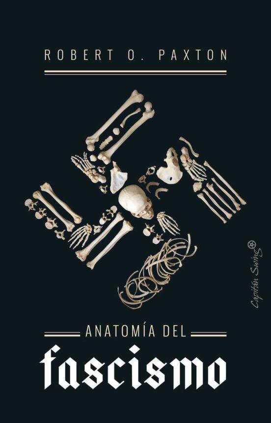 Anatomía del fascismo | 9788494966811 | O. Paxton, Roberto