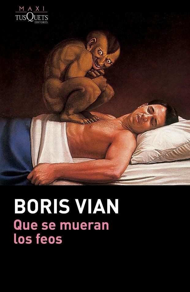 Que se mueran los feos | 9788490661482 | Boris Vian