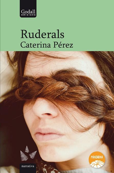 Ruderals | 9788412307283 | Pérez Gómez, Caterina