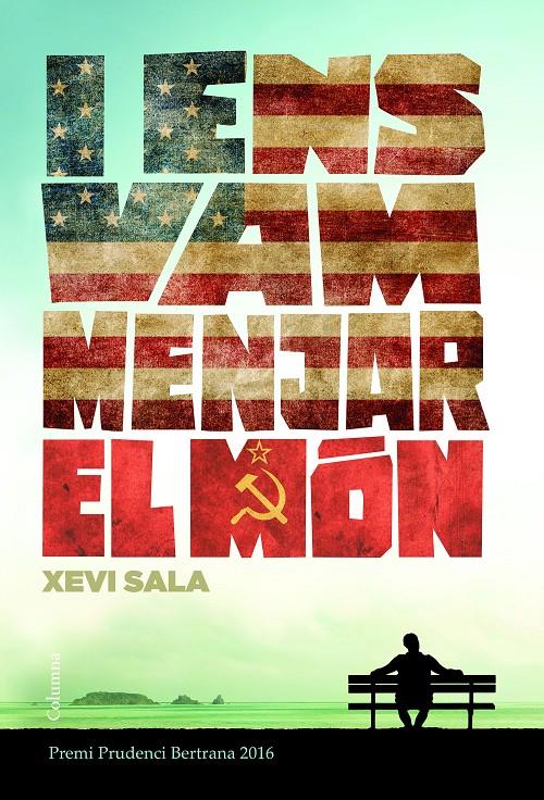 I ens vam menjar el món | 9788466421652 | Xevi Sala Puig