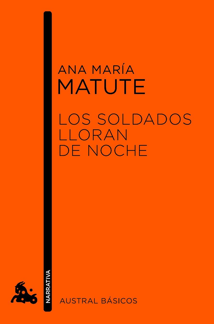 Los soldados lloran de noche | 9788423346745 | Matute, Ana María