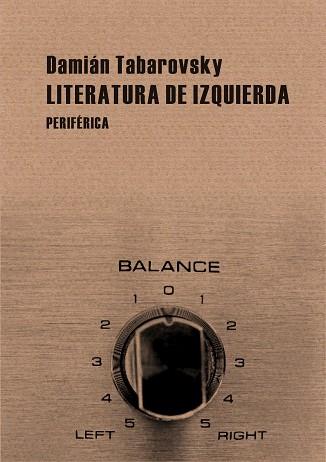 Literatura de izquierda | 9788492865185 | Tabarovsky, Damián