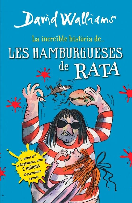 La increïble història de... Les hamburgueses de rata | 9788490431054 | WALLIAMS,DAVID