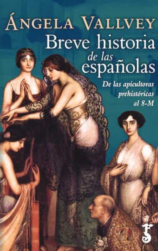 Breve historia de las españolas | 9788417241445 | Vallvey, Ángela