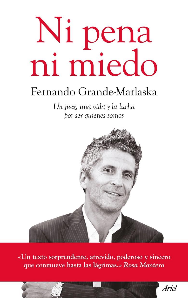 Ni pena ni miedo | 9788434424043 | Fernando Grande-Marlaska Gómez