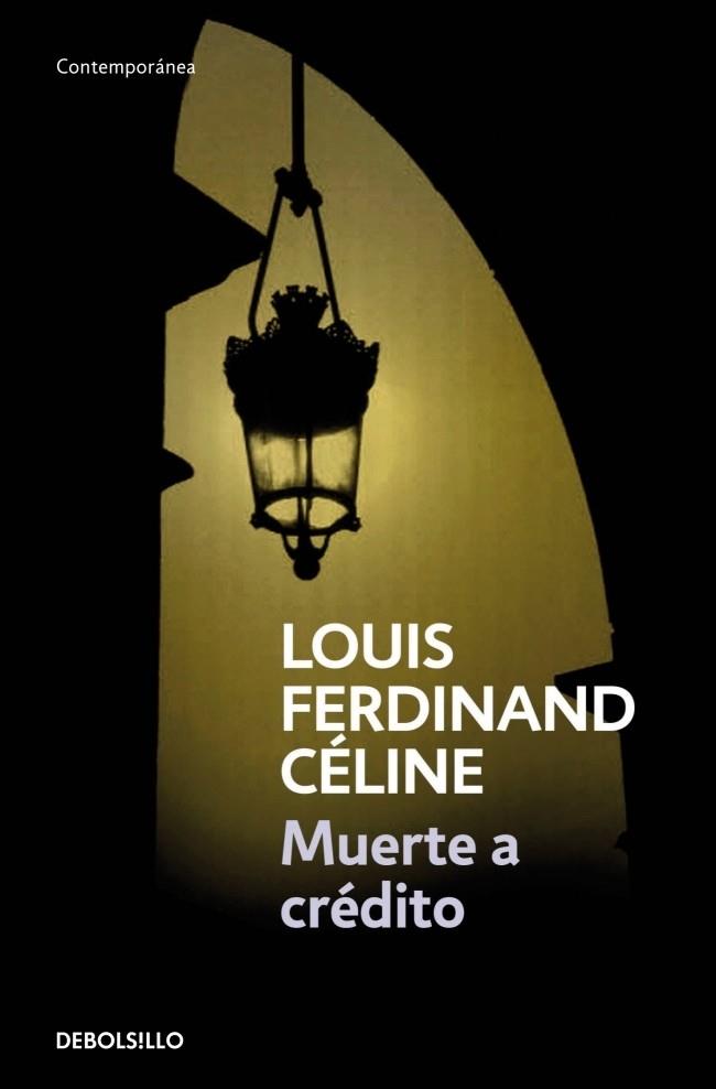 Muerte a crédito | 9788483460030 | Celine, Louis-Ferdinand