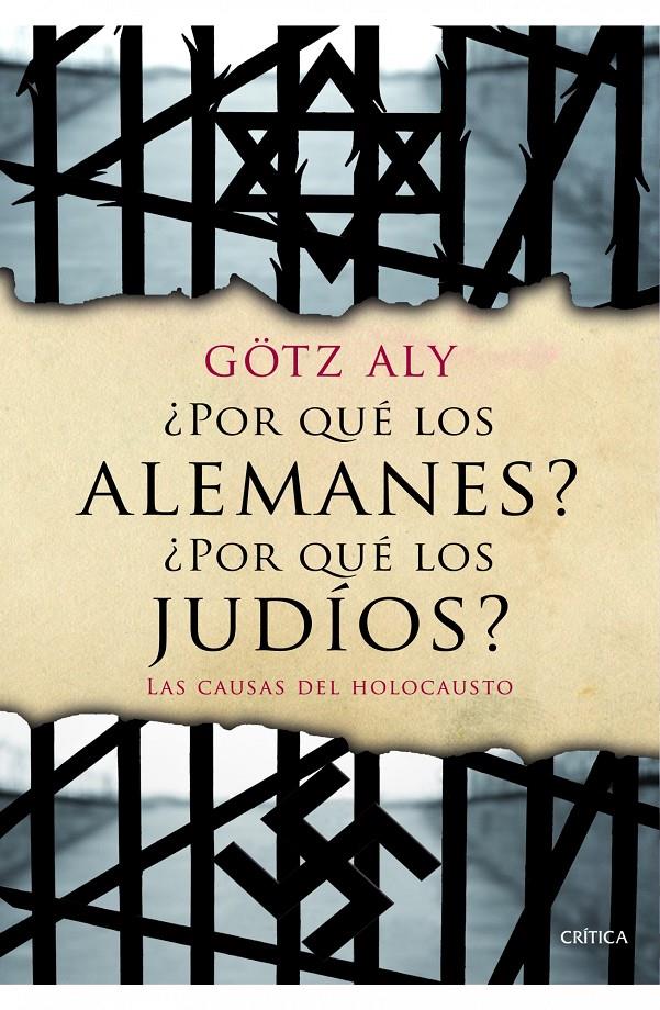 ¿Por qué los alemanes? ¿Por qué los judíos? | 9788498924282 | Aly, Götz 