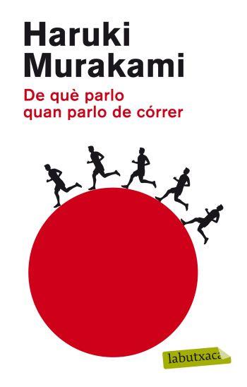 De què parlo quan parlo de córrer | 9788499303789 | Murakami, Haruki