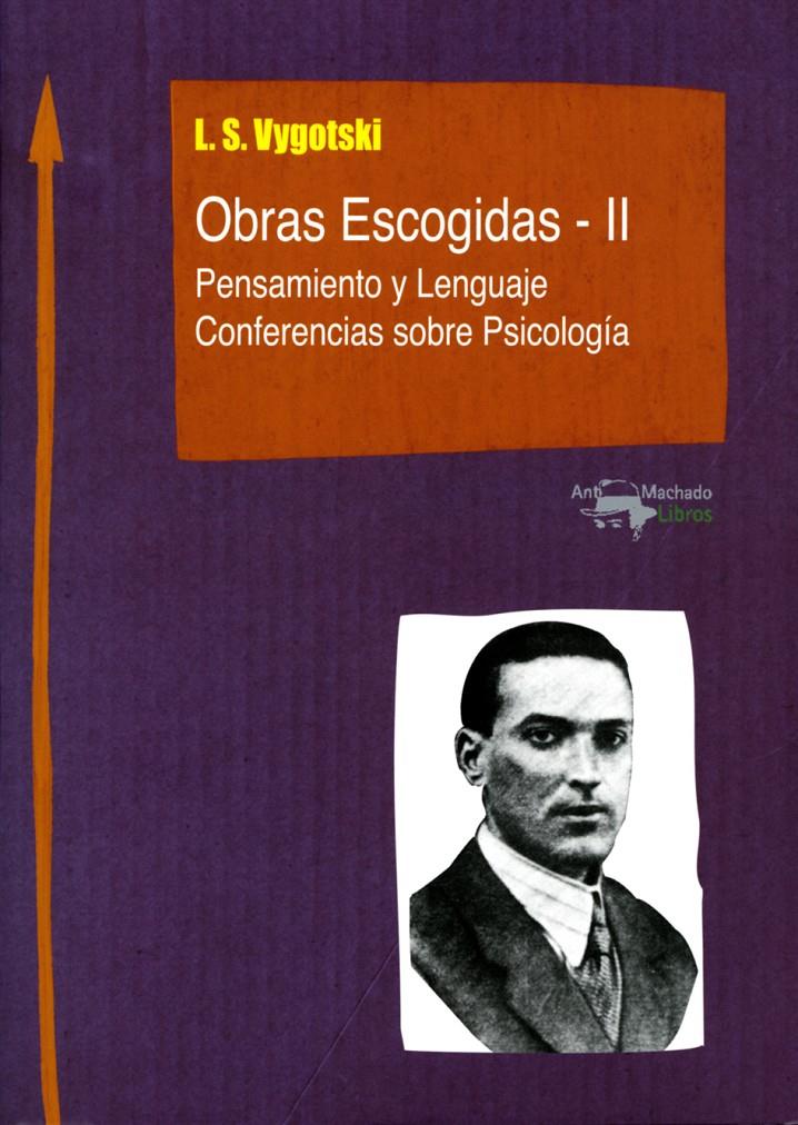 Obras Escogidas - II | 9788477741848 | Semiónovic Vygotski, Lev