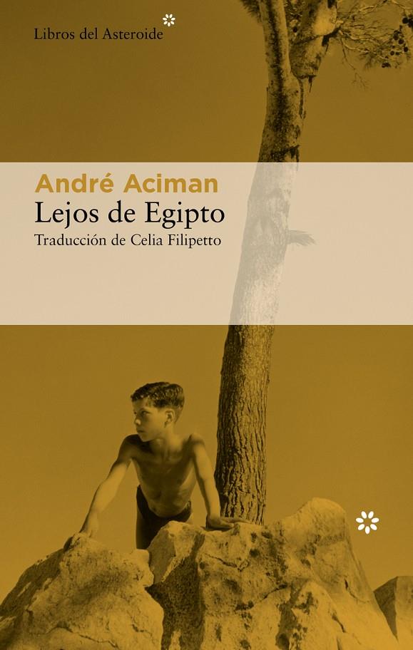 Lejos de Egipto | 9788417977757 | Aciman, André