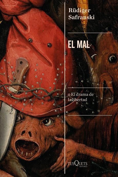 El mal | 9788490667859 | Safranski, Rüdiger