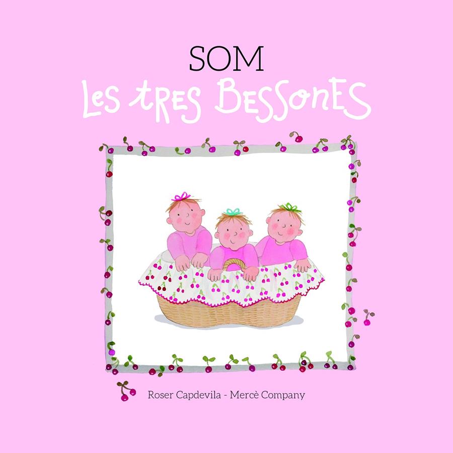 Som Les tres Bessones | 9788415695653 | Company, Mercè / Capdevila, Roser