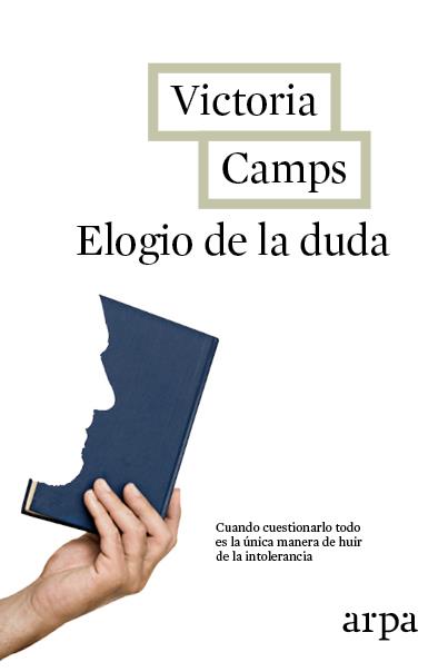 Elogio de la duda | 9788416601103 | Camps, Victoria