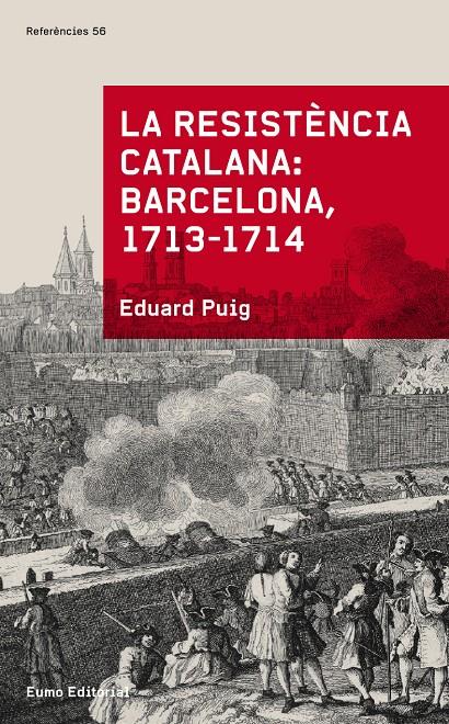 La resistència catalana: Barcelona 1713-1714 | 9788497665070 | Puig, Eduard