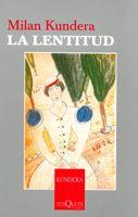 La lentitud | 9788483104514 | Kundera, Milan