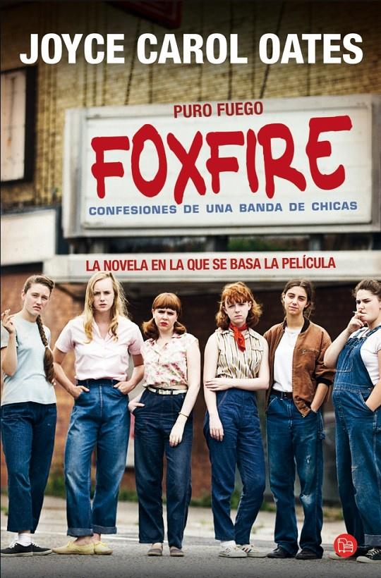 Foxfire (Puro fuego). Confesiones de una banda de chicas (bolsillo) | 9788466328524 | OATES,JOYCE CAROL