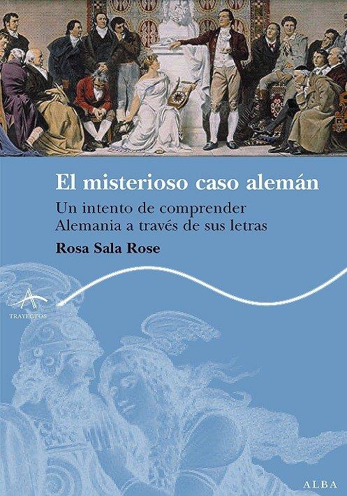 El misterioso caso alemán | 9788484283409 | Sala Rose, Rosa