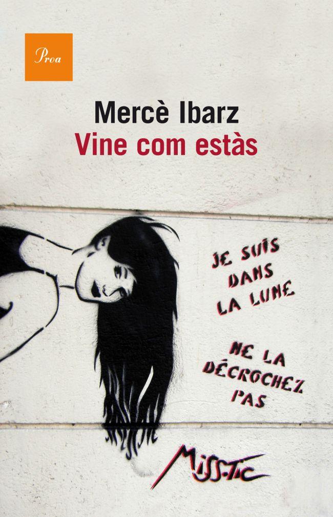 Vine com estàs | 9788475883458 | Mercè Ibarz