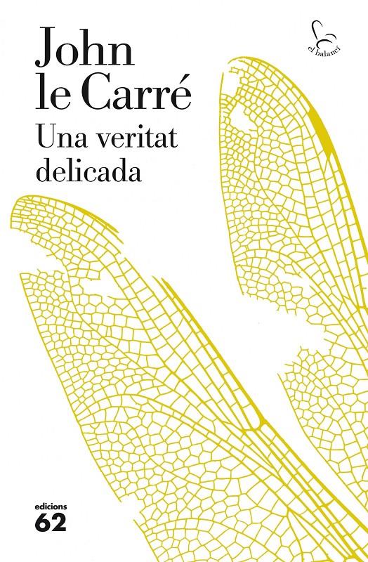 Una veritat delicada | 9788429771787 | John le Carré