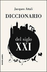 Diccionario del siglo XXI | 9788449320576 | Attali, Jacques