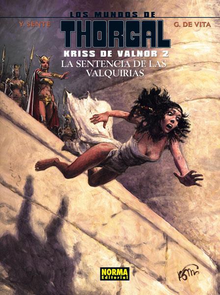 LOS MUNDOS DE THORGAL - KRISS DE VALNOR 2 - LA SENTENCIA DE LAS VALQUIRIAS | 9788467910179 | DeVita/Rosinski