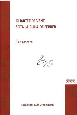 Quartet de vent. Sota la pluja de febrer | 9788412252668 | Morera, Pius