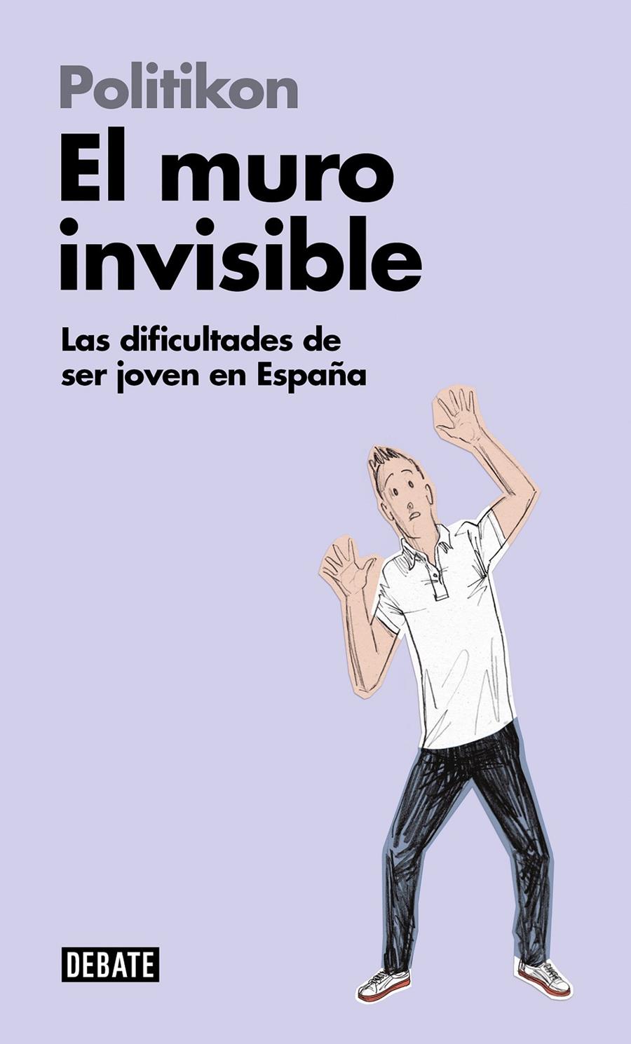 El muro invisible | 9788499927725 | Politikon