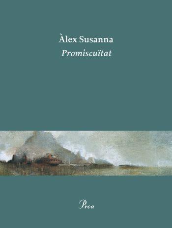 Promiscüitat | 9788475882642 | Álex Susanna