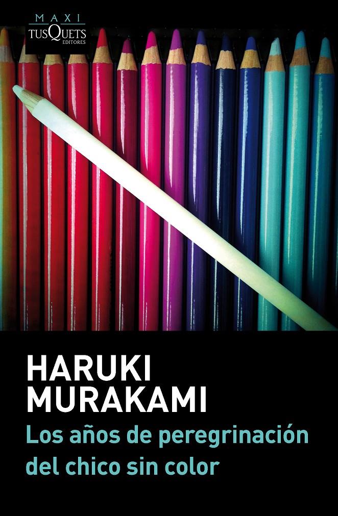 Los años de peregrinación del chico sin color | 9788483839232 | Haruki Murakami