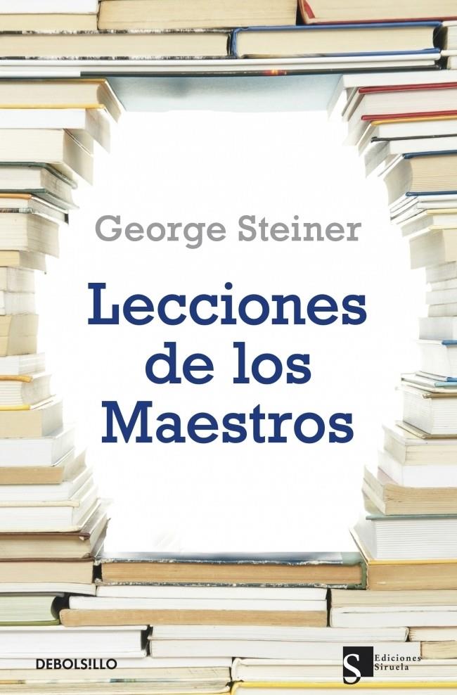 Lecciones de los maestros | 9788499087481 | Steiner, George