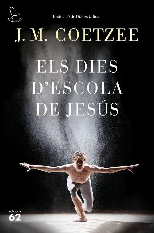 Els dies d'escola de Jesús | 9788429775815 | J. M. Coetzee