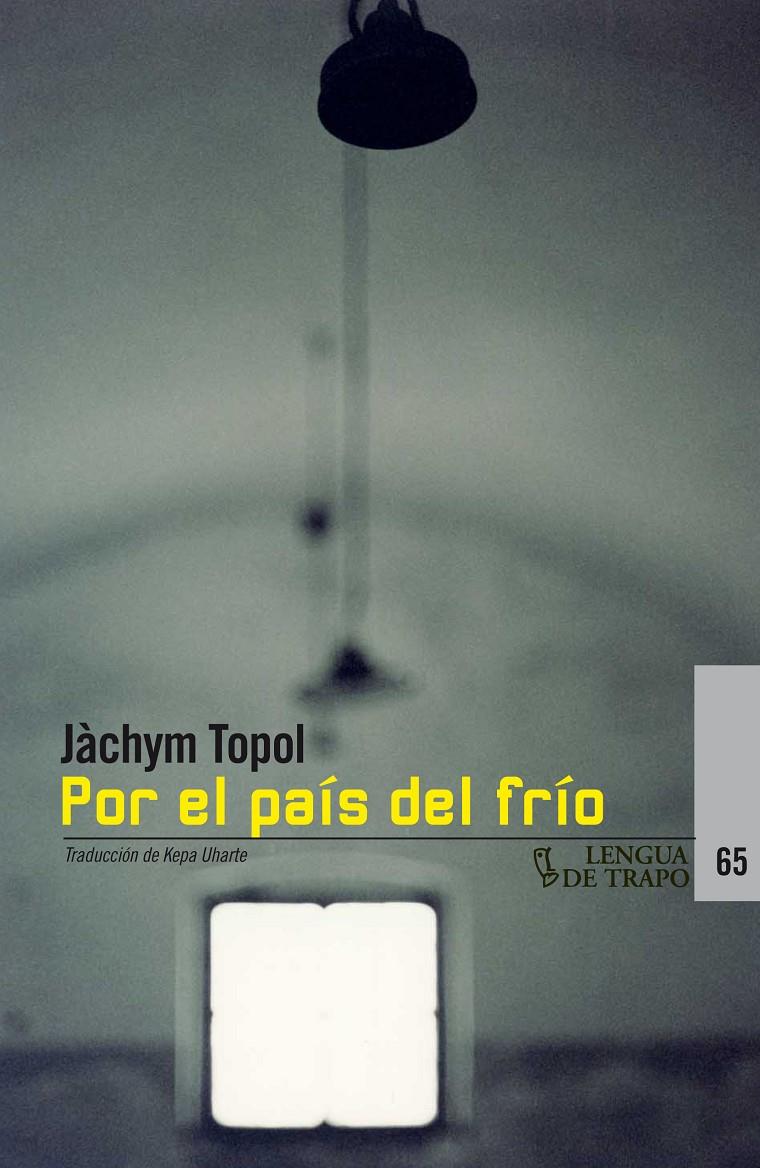 Por el país del frío | 9788483811412 | Topol, Jàchym