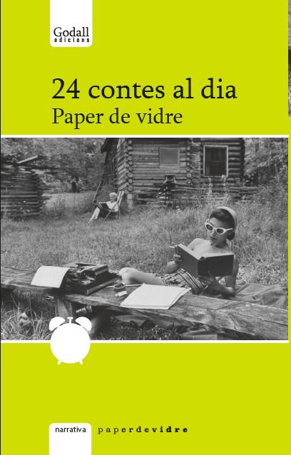 24 contes al dia | 9788494840739 | Batet Boada, Monica/Caum Julio, Carme/Duran, Miquel/Dobitxin Ivanovitx, Leonid/Erra Macia, Ramon/Gar