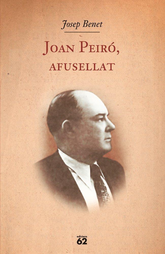 Joan Peiró, afusellat | 9788429761504 | Benet, Josep