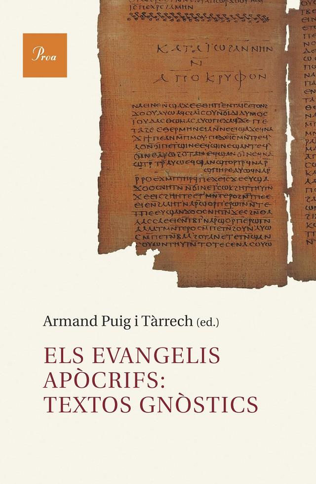 Els evangelis apòcrifs: textos gnòstics | 9788482569307 | Armand Puig