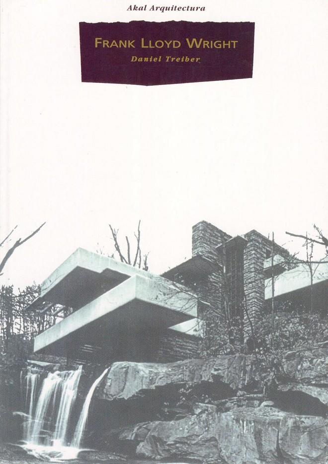 Frank Lloyd Wright | 9788446006299 | Treiber, Daniel