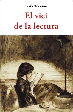 El vici de la lectura | 9788497162586 | Edith Wharton