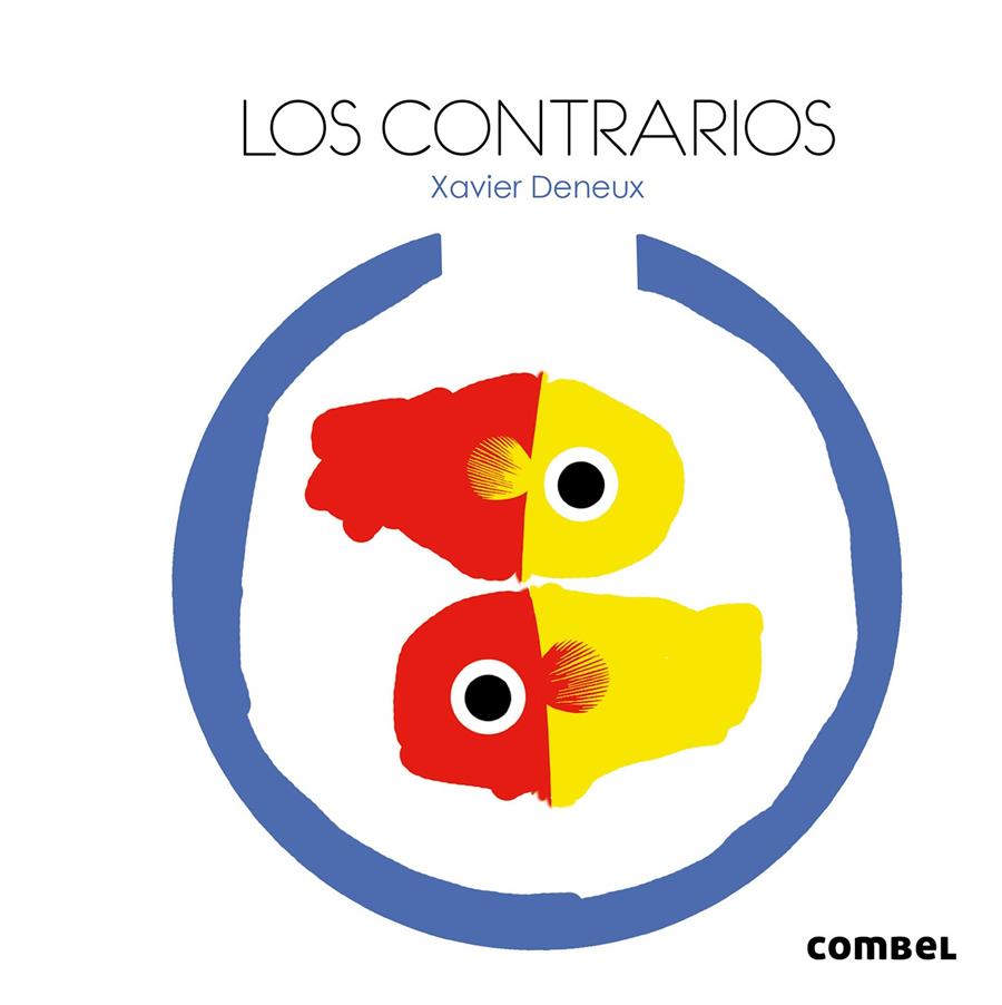 Los contrarios | 9788498258271 | Deneux, Xavier