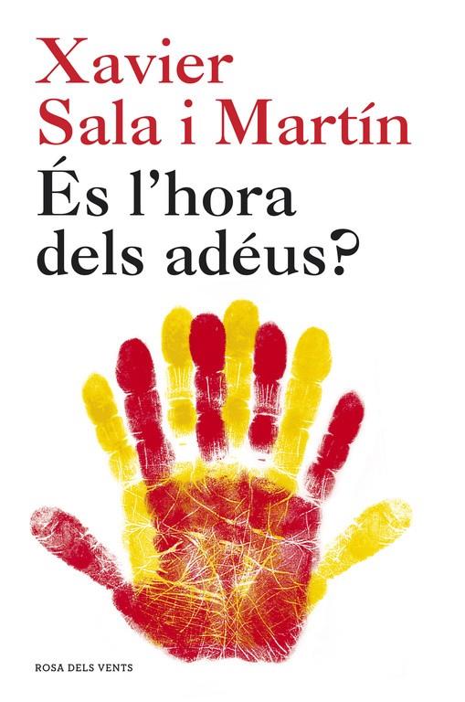 És l'hora dels adéus? | 9788415961536 | SALA I MARTIN,XAVIER