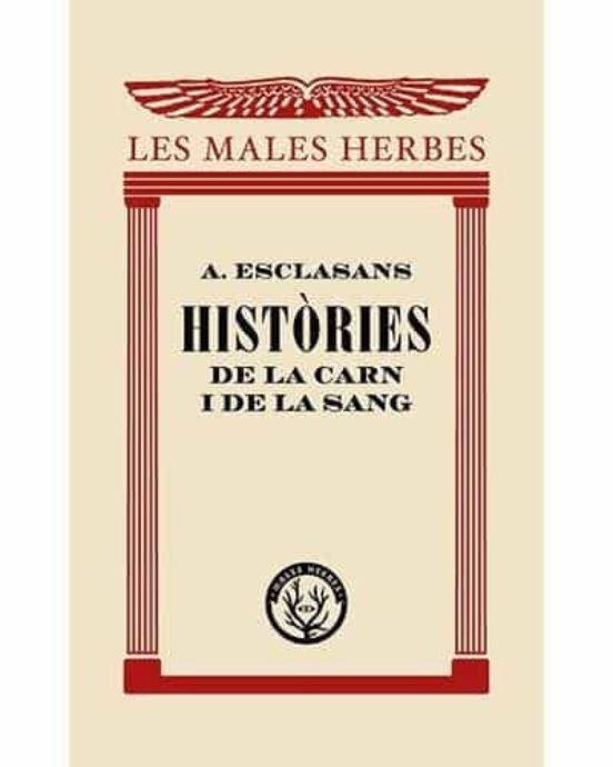 Històries de la carn i de la sang | 9788412070545 | Esclasans Folch, Agustí