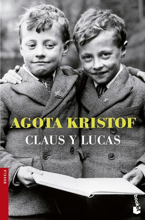 Claus y Lucas | 9788494165948 | Agota Kristof