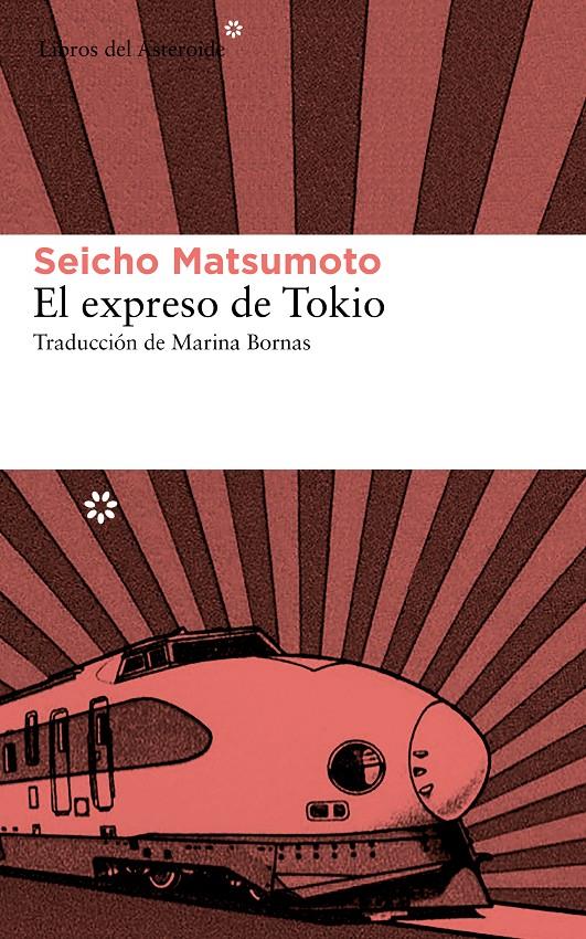 El expreso de Tokio | 9788415625544 | Matsumoto, Seicho