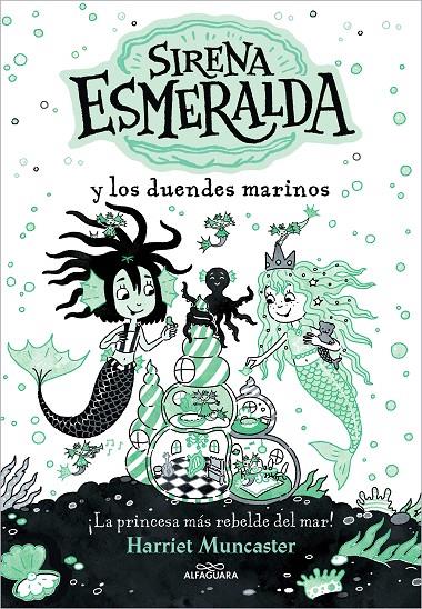 Sirena Esmeralda y los duendes marinos (La sirena Esmeralda 2) | 9788419507112 | Muncaster, Harriet